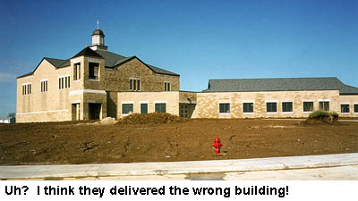 Uh?  I think they delivered the wrong building